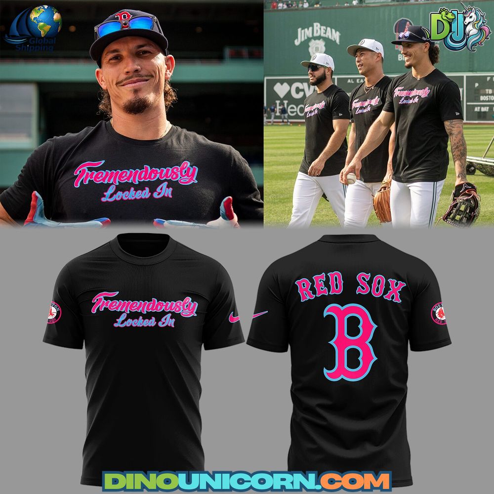 Boston Red Sox MLB Tremendously Locked In Tshirt Boston Red Sox MLB Tremendously Locked In T-shirt