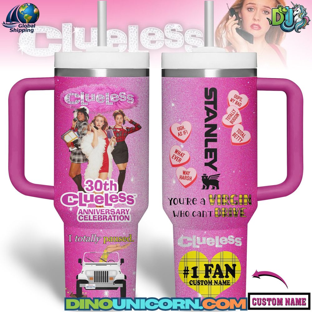Clueless 30th Anniversary Stanley Tumbler Cup Clueless 30th Anniversary Stanley Tumbler Cup featuring pink glitter design, Cher Horowitz and friends, Valentine candy heart quotes, custom name option, Jeep car scene graphic, collectible drinkware for Clueless 1995 movie fans.